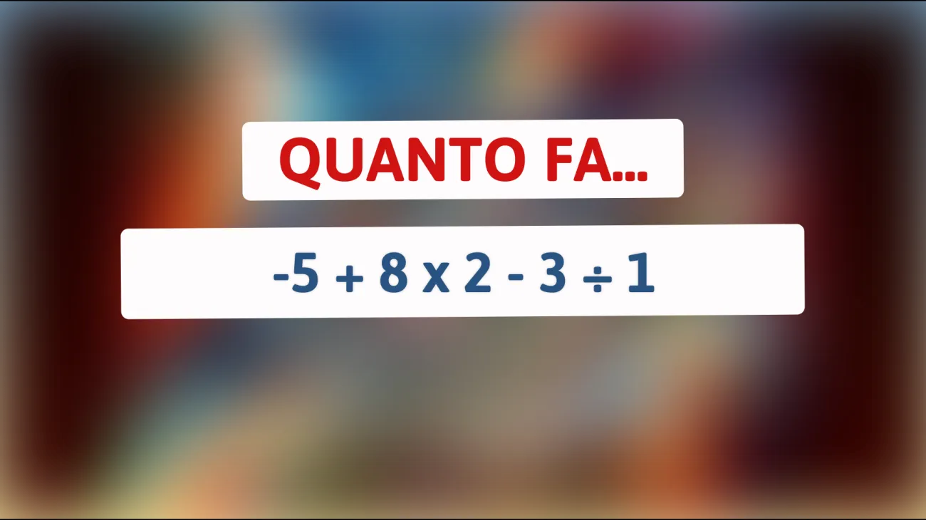 Svelato il segreto nascosto: solo i veri geni possono risolvere questo semplice calcolo matematico! Riuscirai a batterlo? Scoprilo ora!"